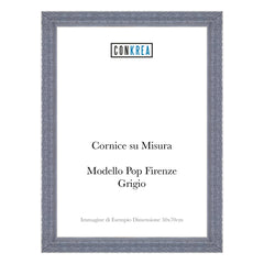 Cornice Moderna su Misura - Modello Pop Firenze colore Grigio