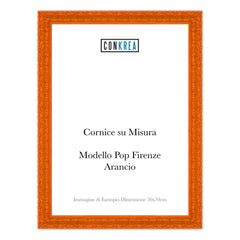 Cornice Moderna su Misura - Modello Pop Firenze colore Arancio